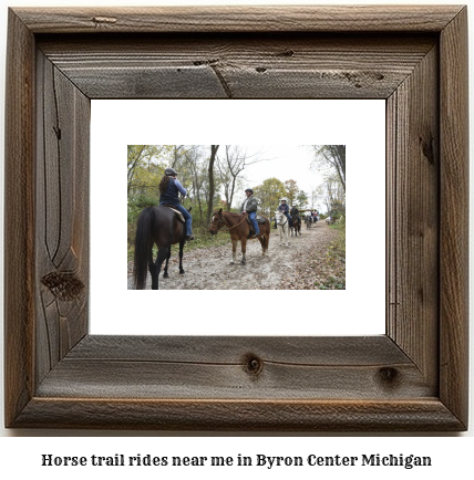 horse trail rides near me in Byron Center, Michigan